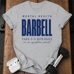 Mental Health Barbell T-Shirt