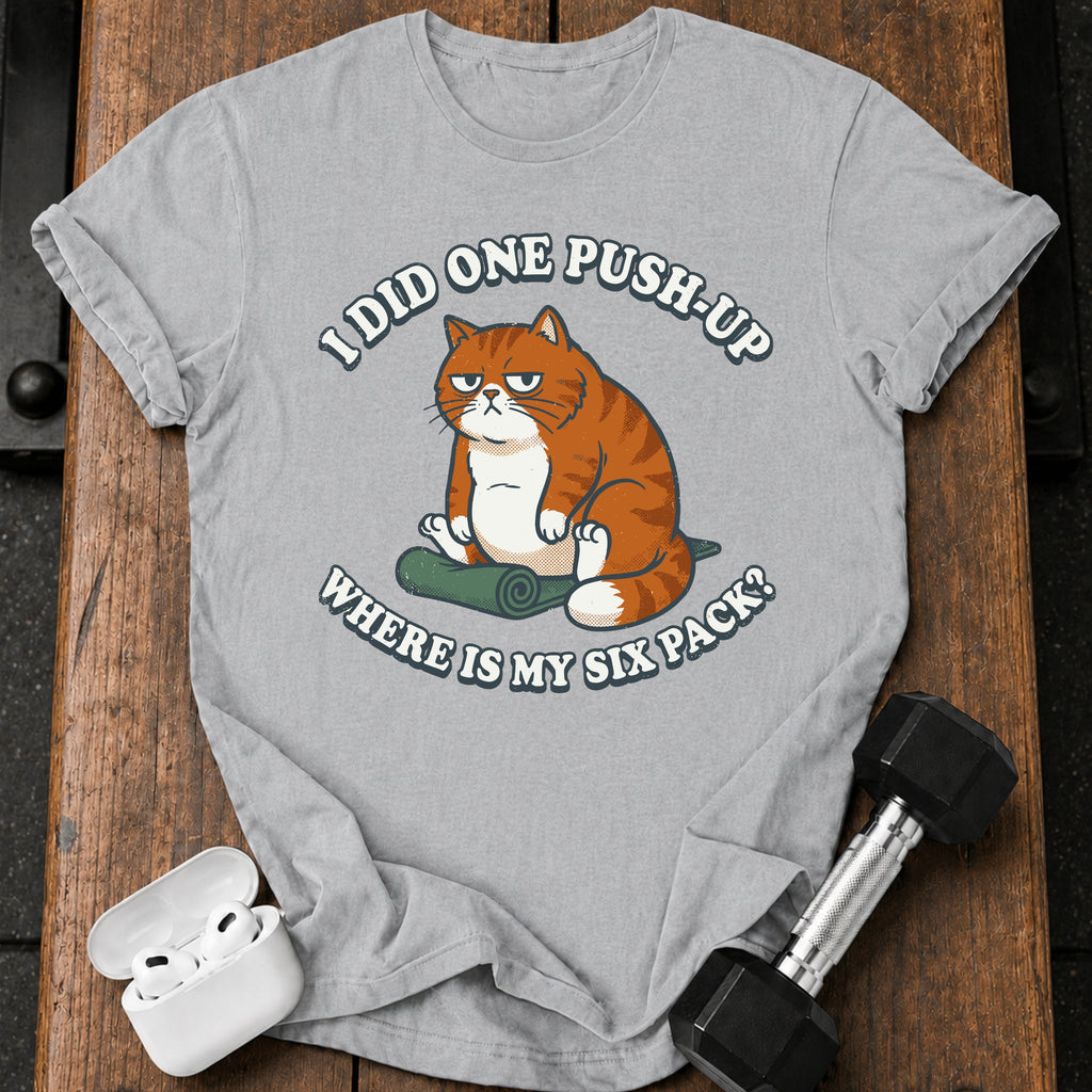 One Push Up Cat T-Shirt