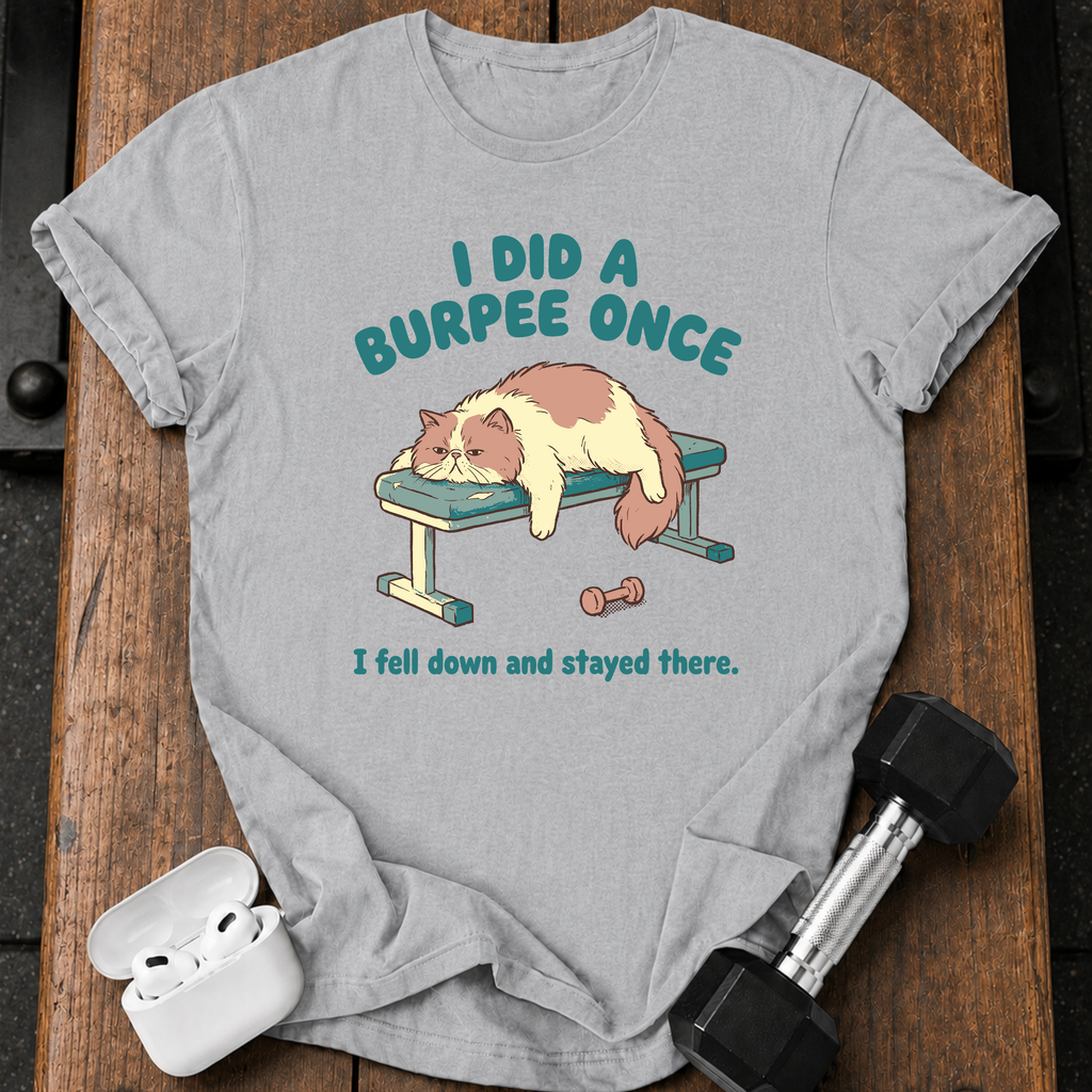 Lazy Burpee Cat T-Shirt