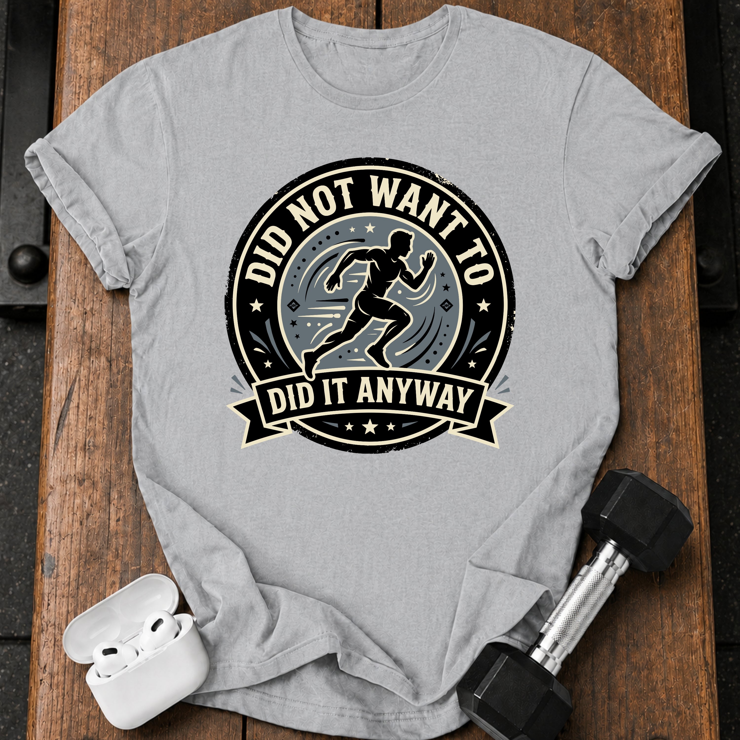 Men's Did Not Want To T-Shirt