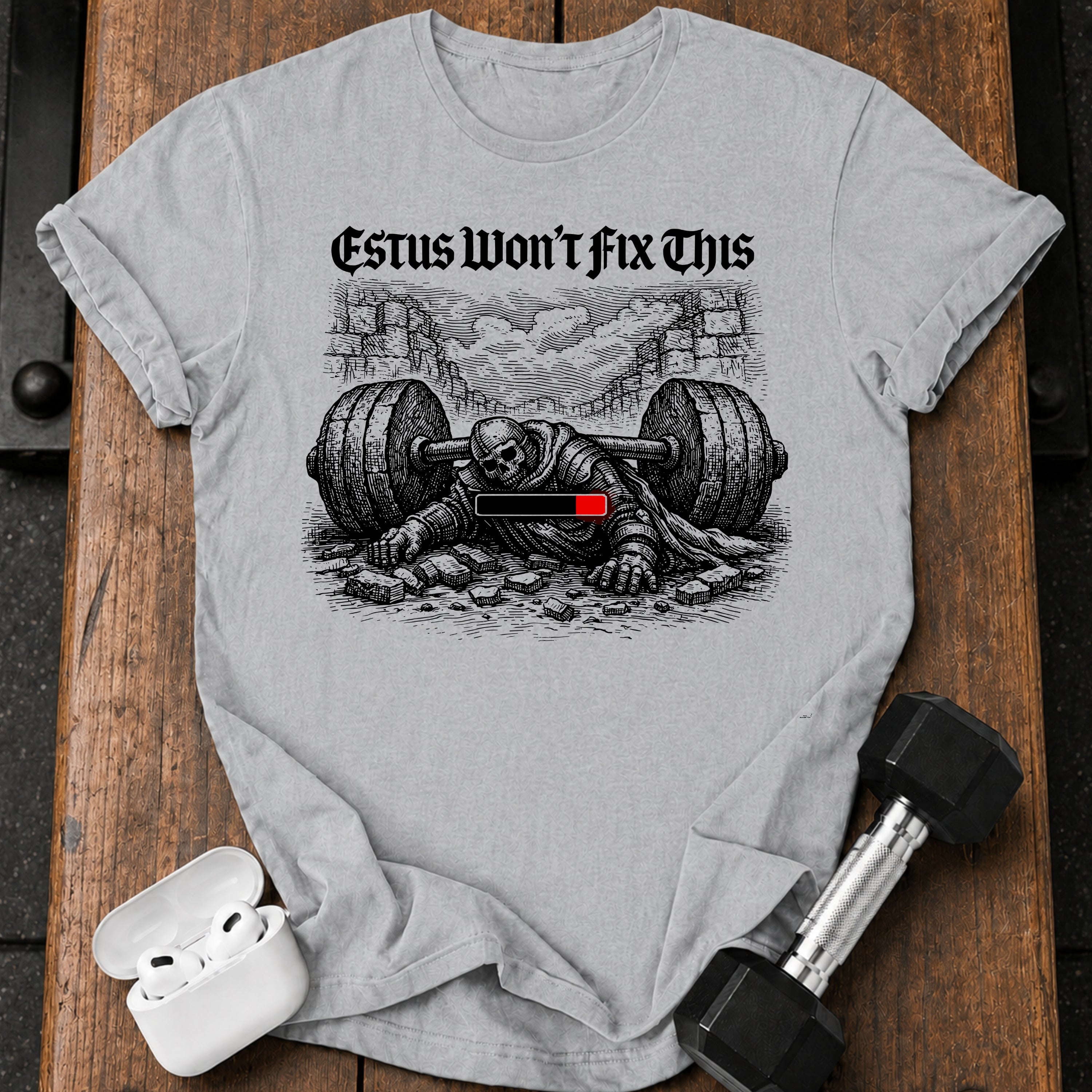 Estus Wont Fix T-Shirt