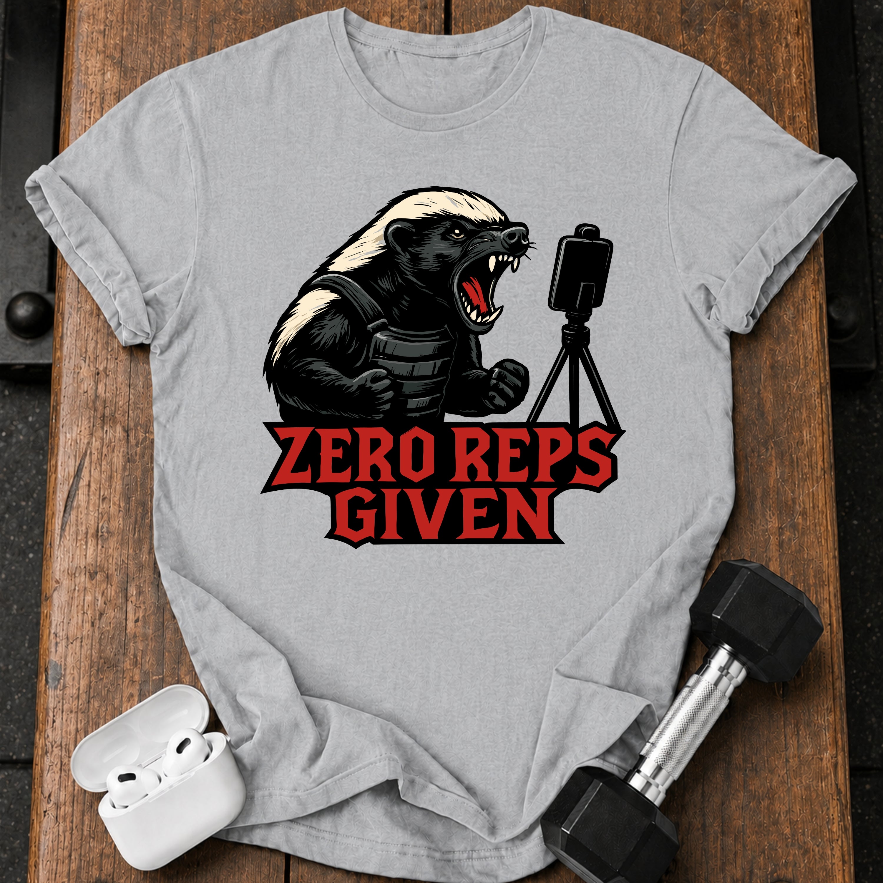 Zero Reps Given T-Shirt