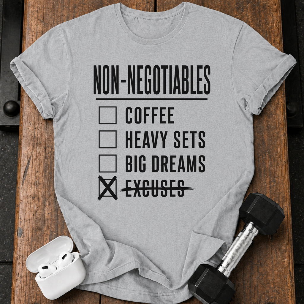 Non Negotiables Checklist T-Shirt