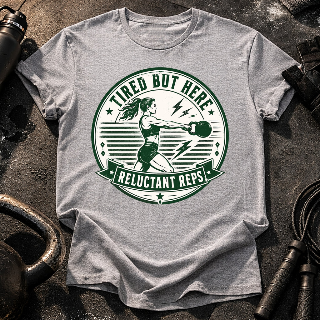 Women's Tired But Here T-Shirt