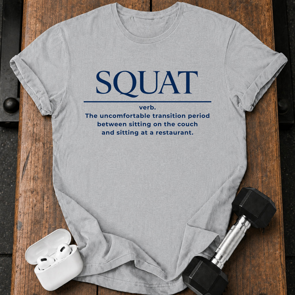 Squat Definition Gym T-Shirt