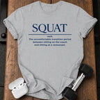 Squat Definition Gym T-Shirt