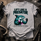 Lift Like Predator T-Shirt