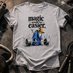 Magic Would Be Easier T-Shirt