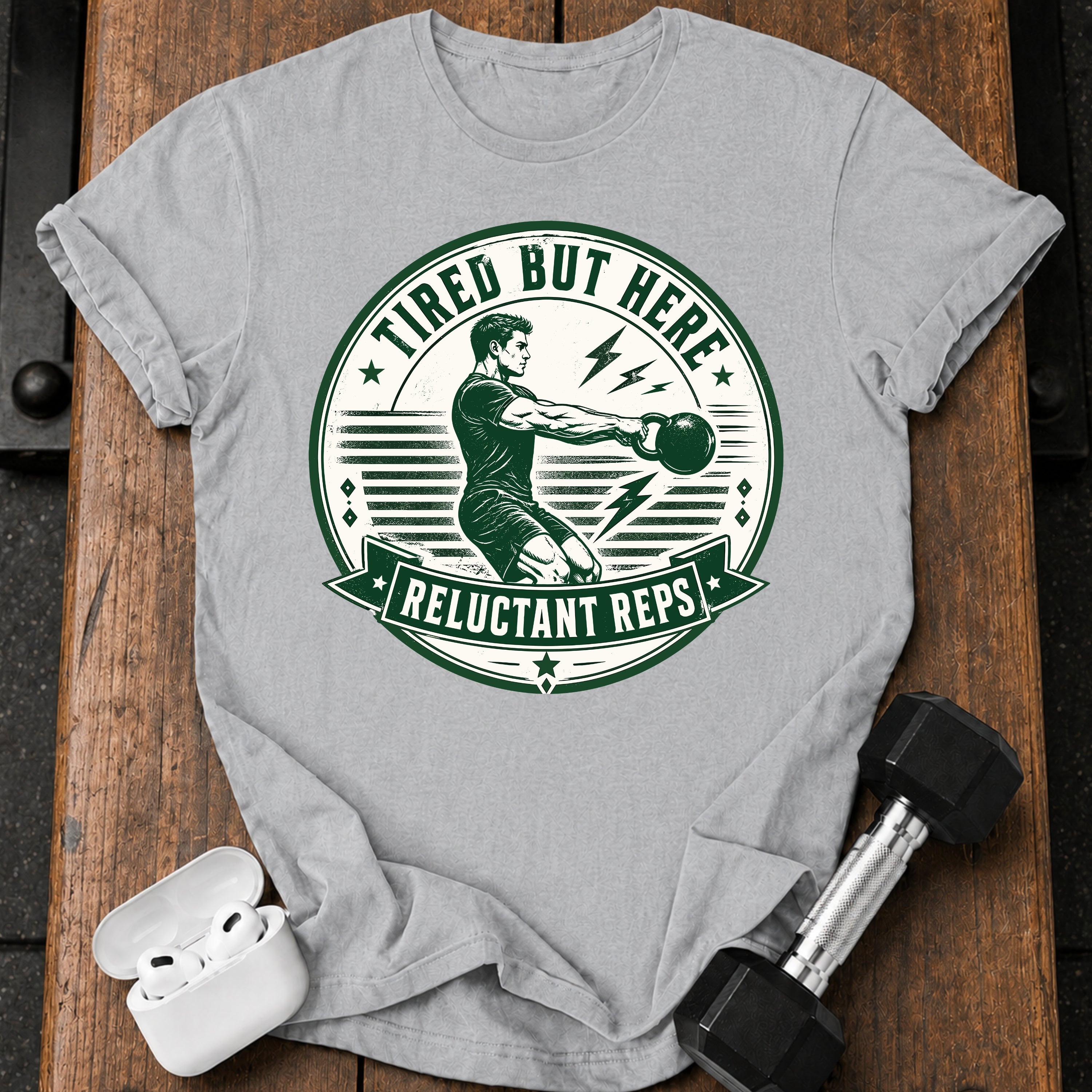 Men's Tired But Here T-Shirt
