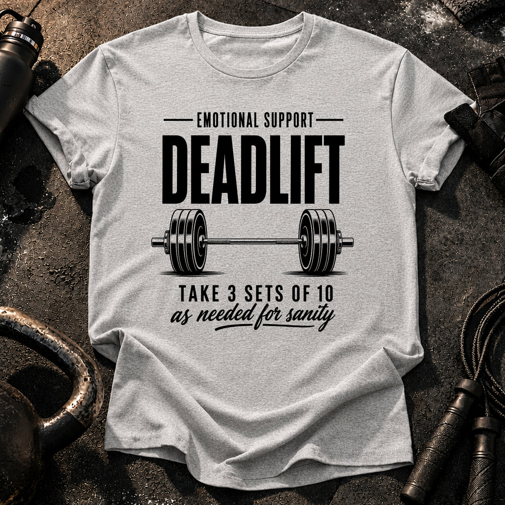Emotional Support Deadlift T-Shirt