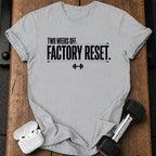 Two Weeks Off T-Shirt