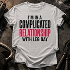 Complicated Leg Day T-Shirt