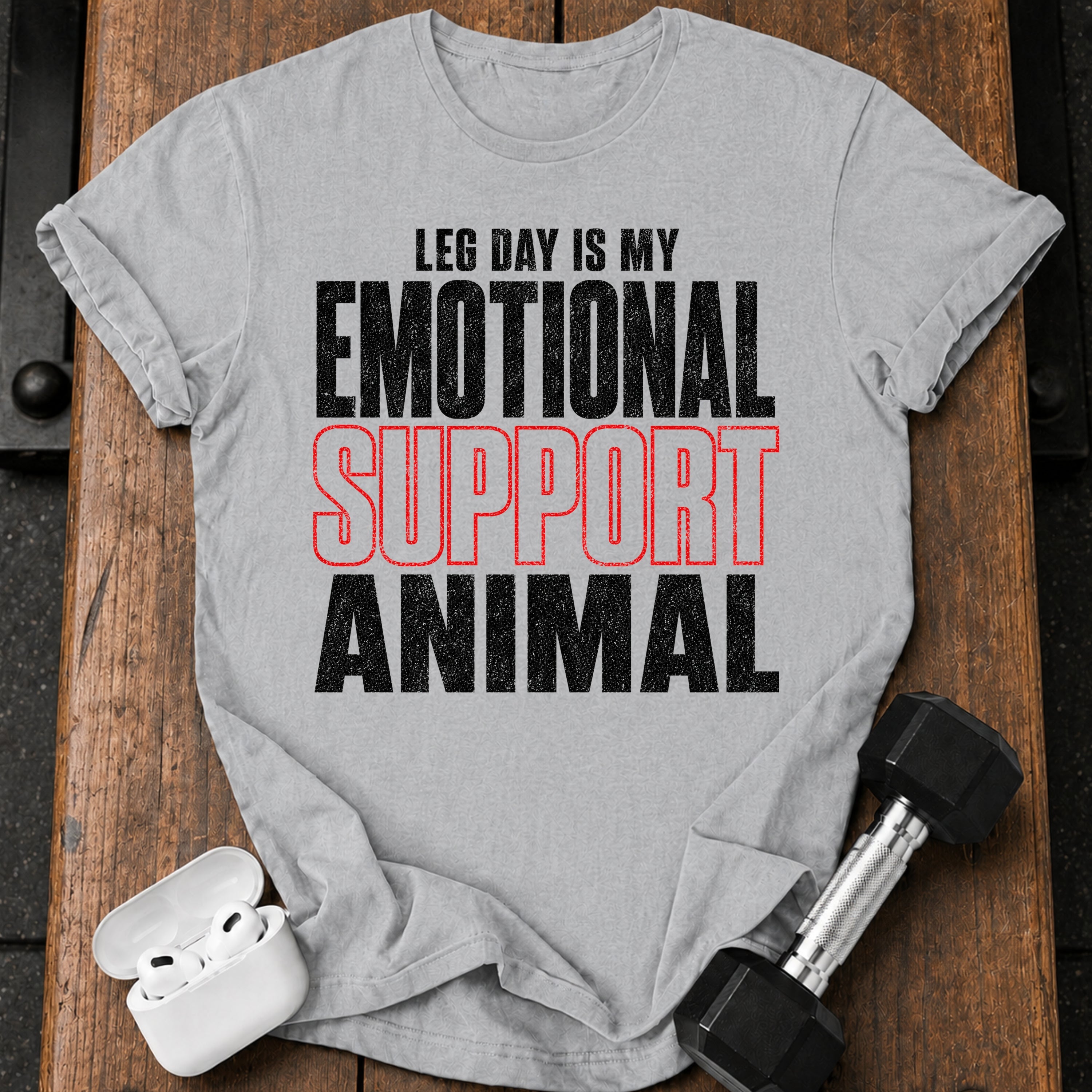 Leg Day Support Animal T-Shirt