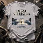 Real VIP Section T-Shirt