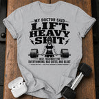 Women's My Doctor Said T-Shirt
