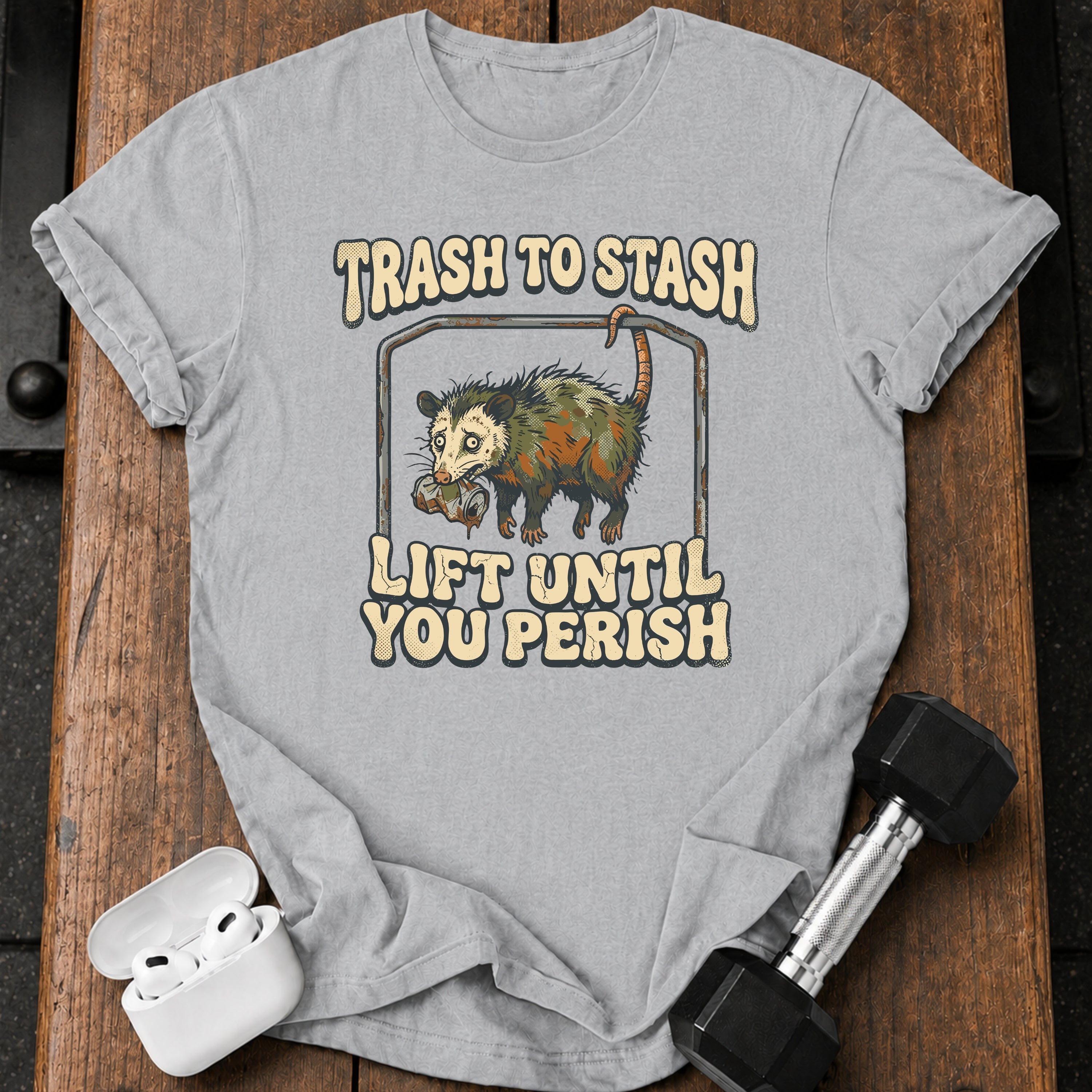 Lift Until Perish T-Shirt