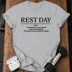 Rest Day Definition T-Shirt