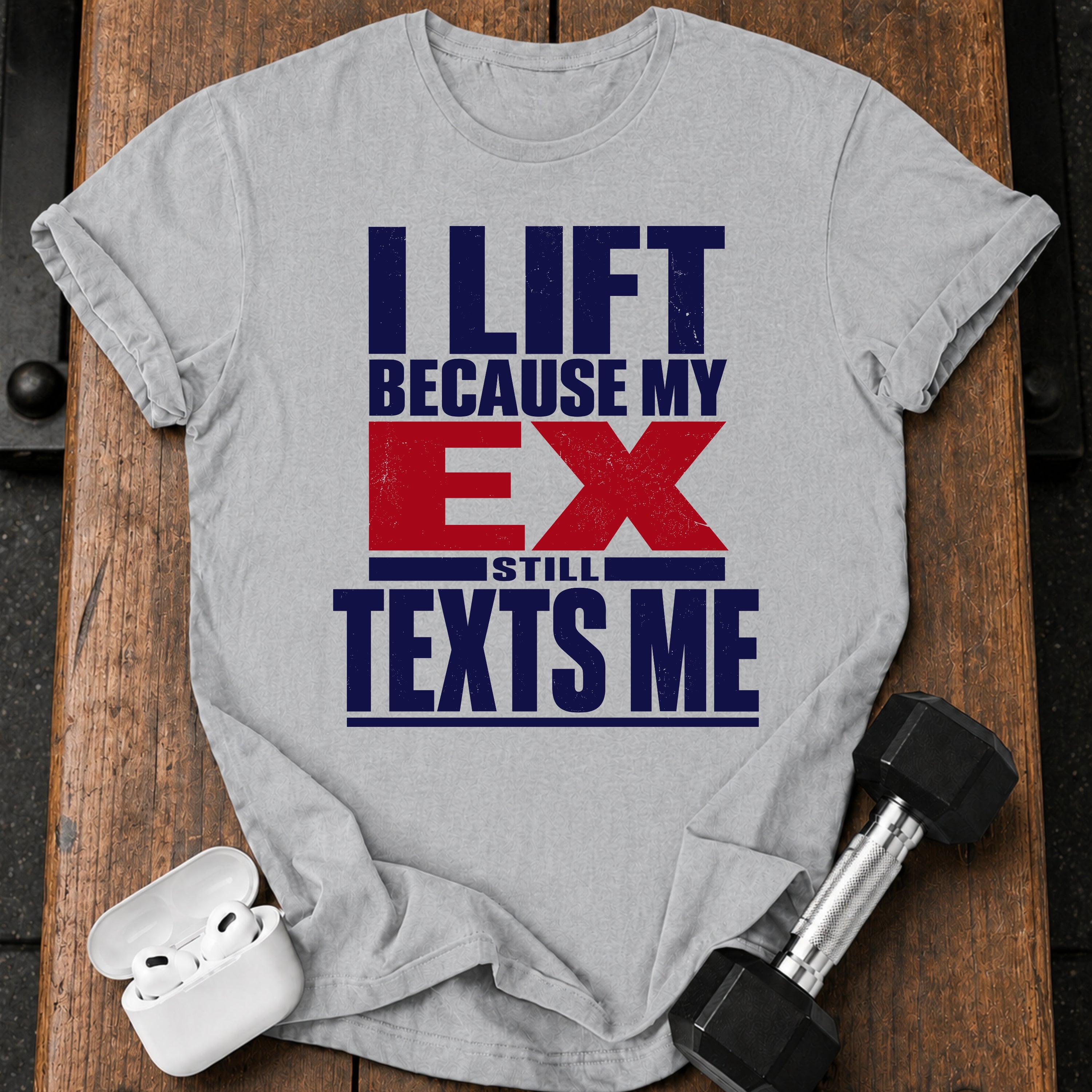 Ex Texts Me T-Shirt