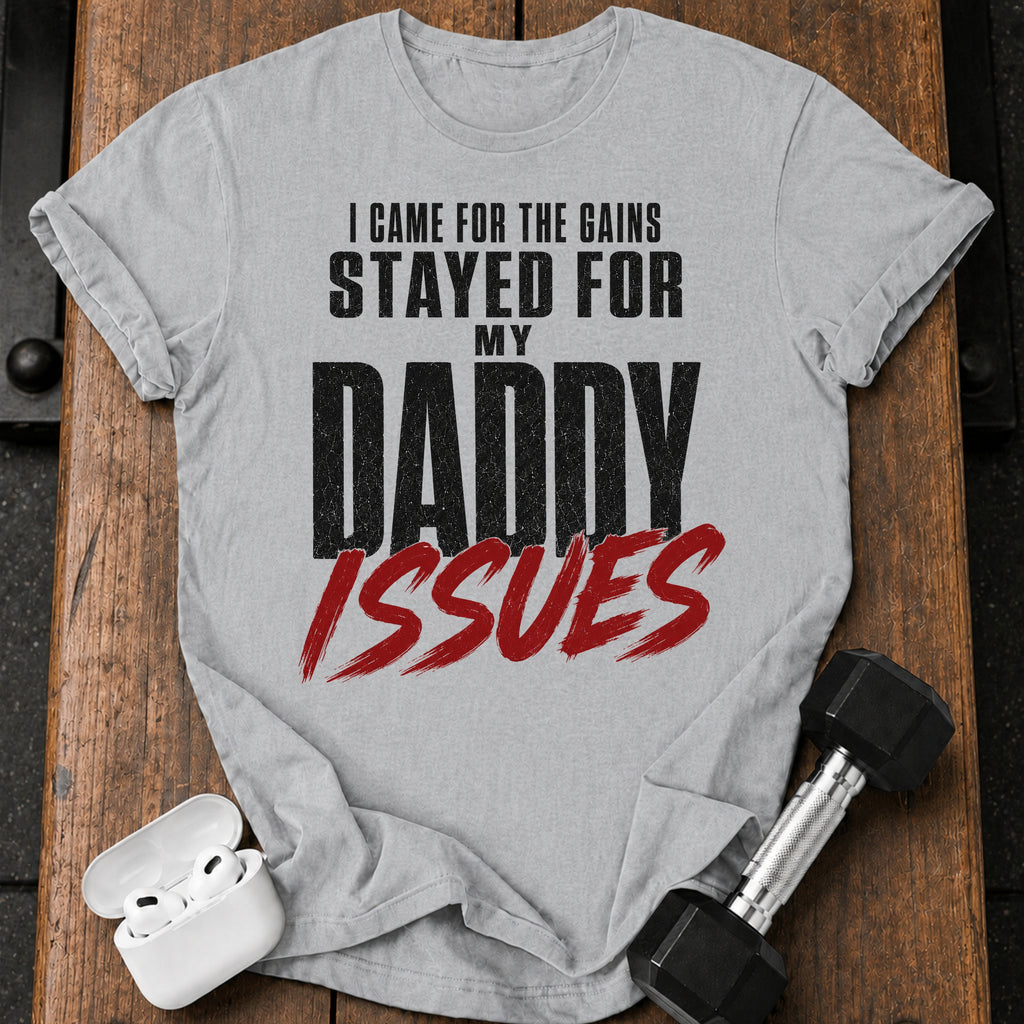 Came For Gains T-Shirt