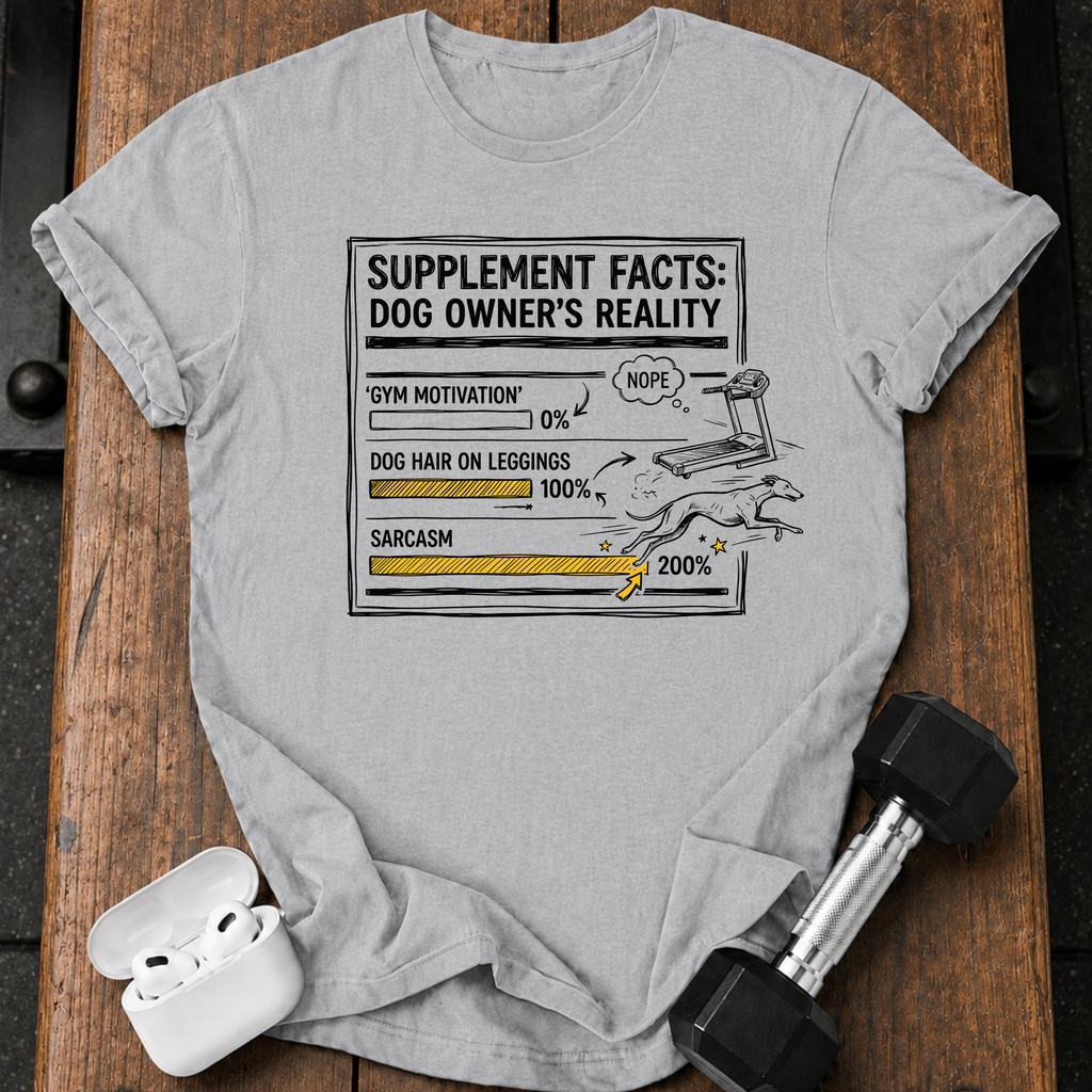 Dog Owners Reality T-Shirt