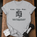 Dont Disconnect Gym T-Shirt