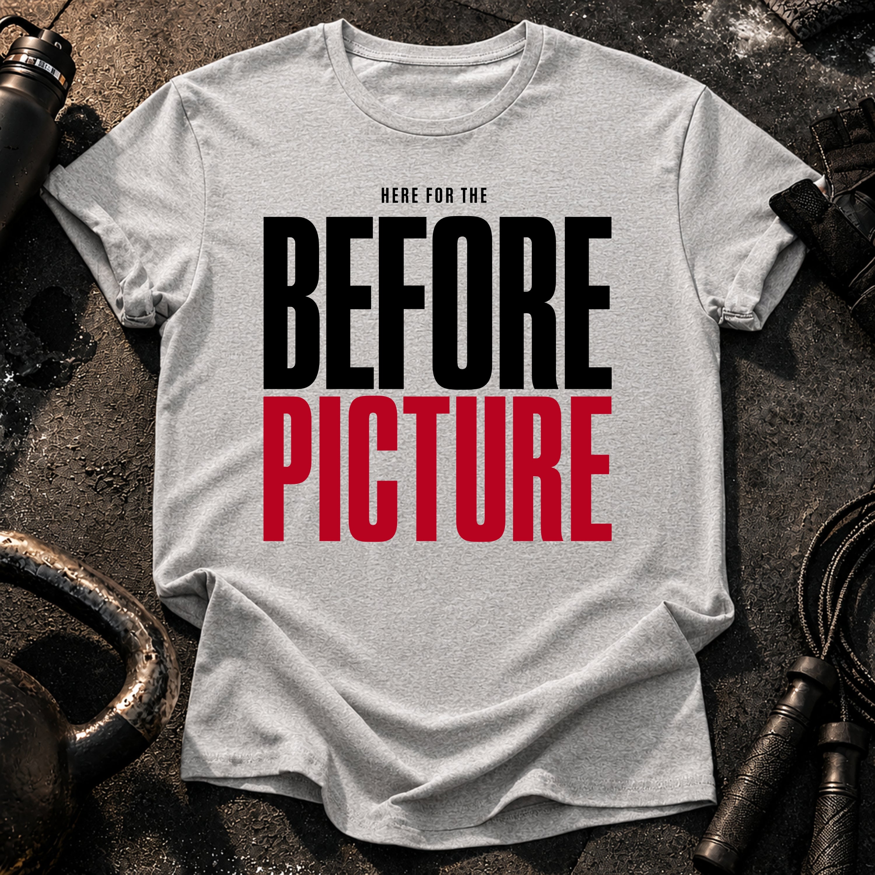 Here For Before T-Shirt