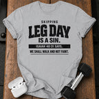 Skipping Leg Day Sin T-Shirt