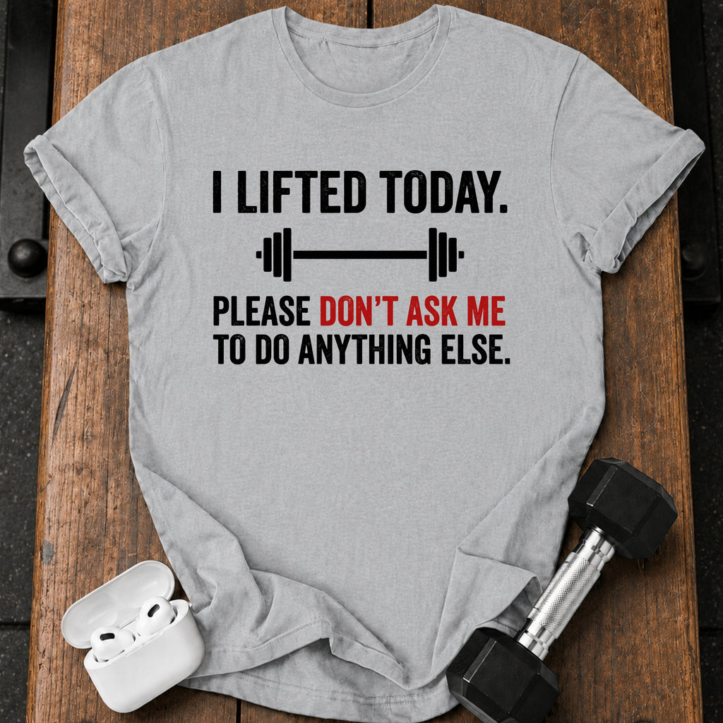 Don’t Ask Me T-Shirt