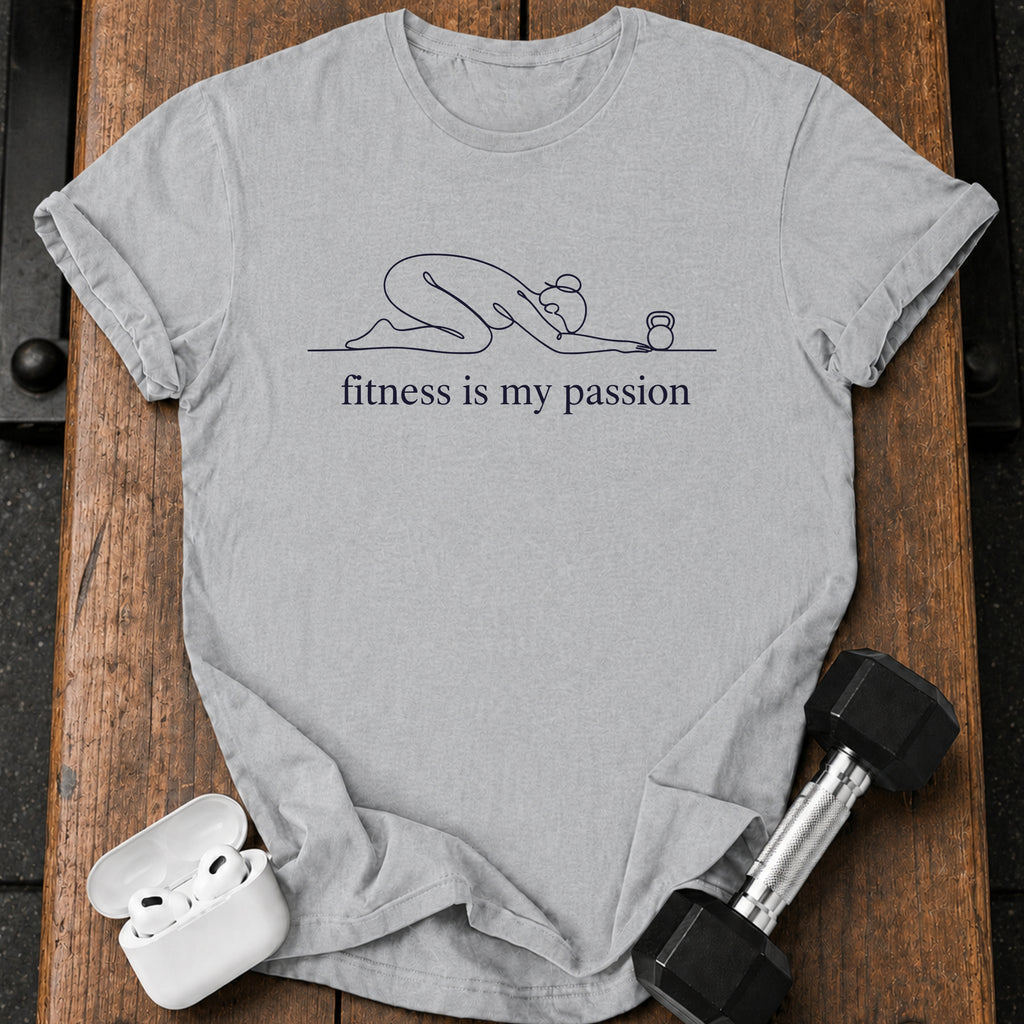 Fitness Is Passion T-Shirt