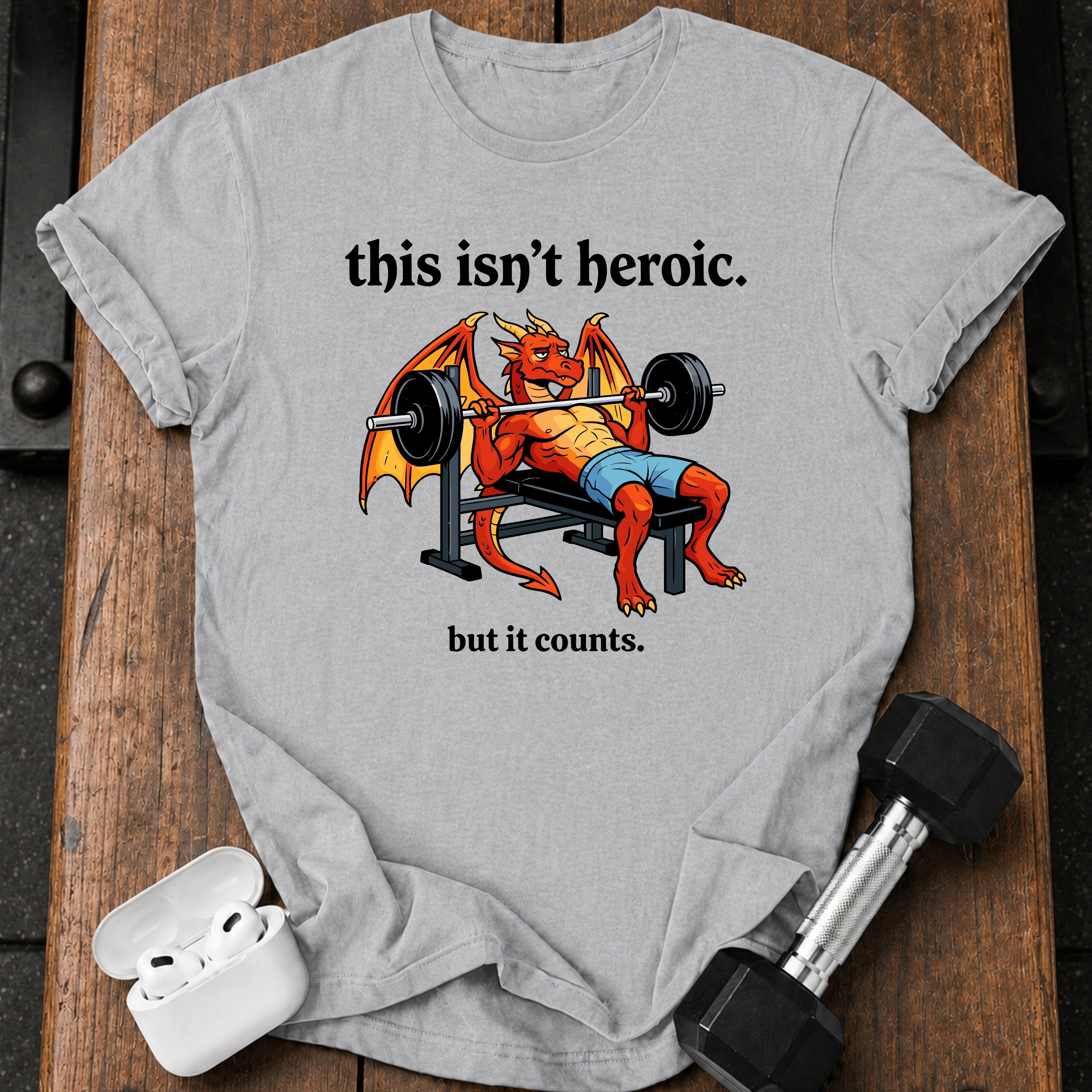 This Isn’t Heroic T-Shirt