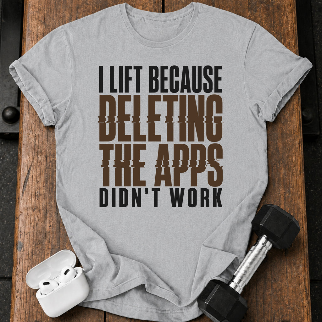 Deleting Apps Failed T-Shirt