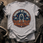 Women's Showed Up Anyway T-Shirt