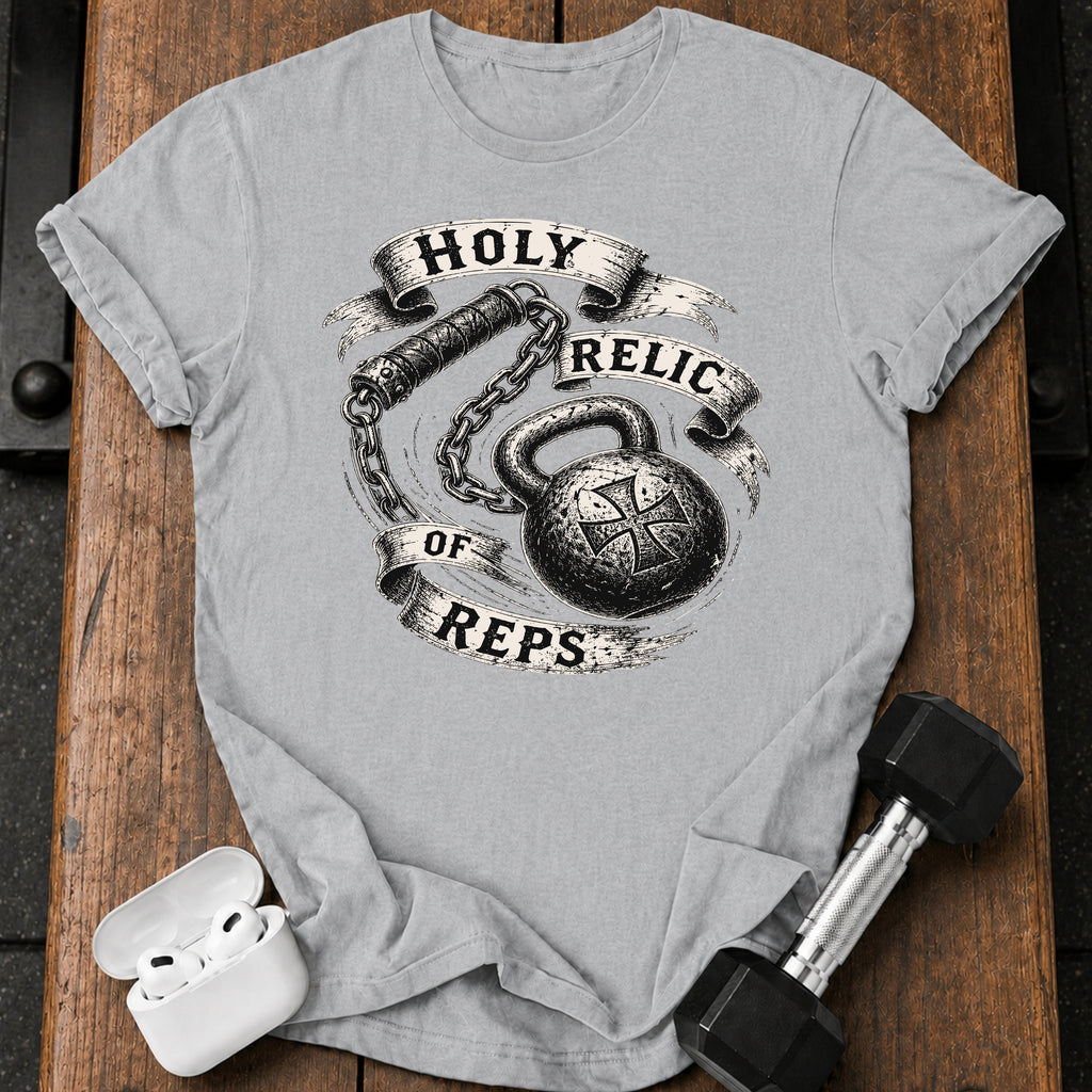 Holy Relic Of Reps T-Shirt