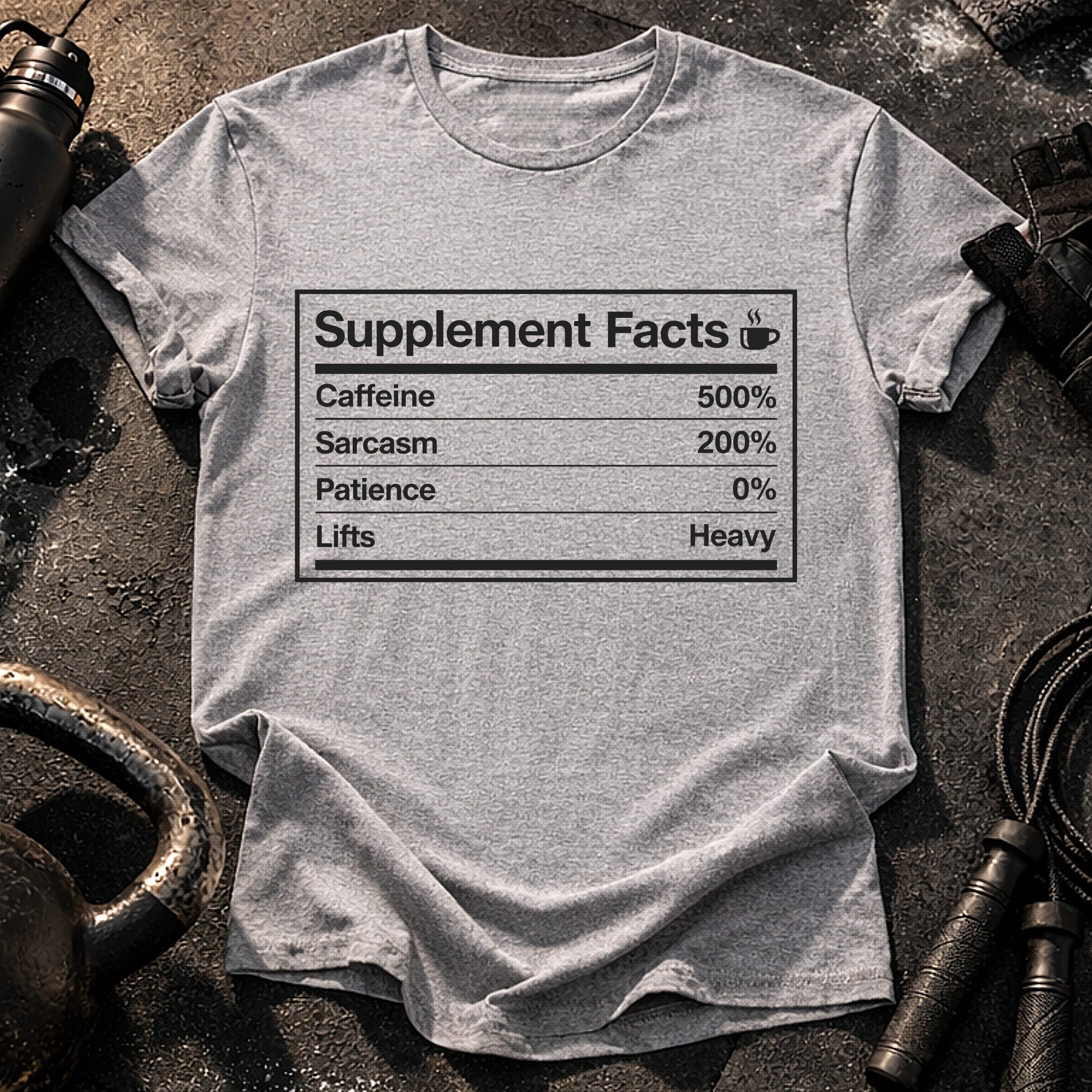 Supplement Facts Gym T-Shirt