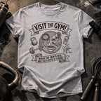 Visit The Gym T-Shirt
