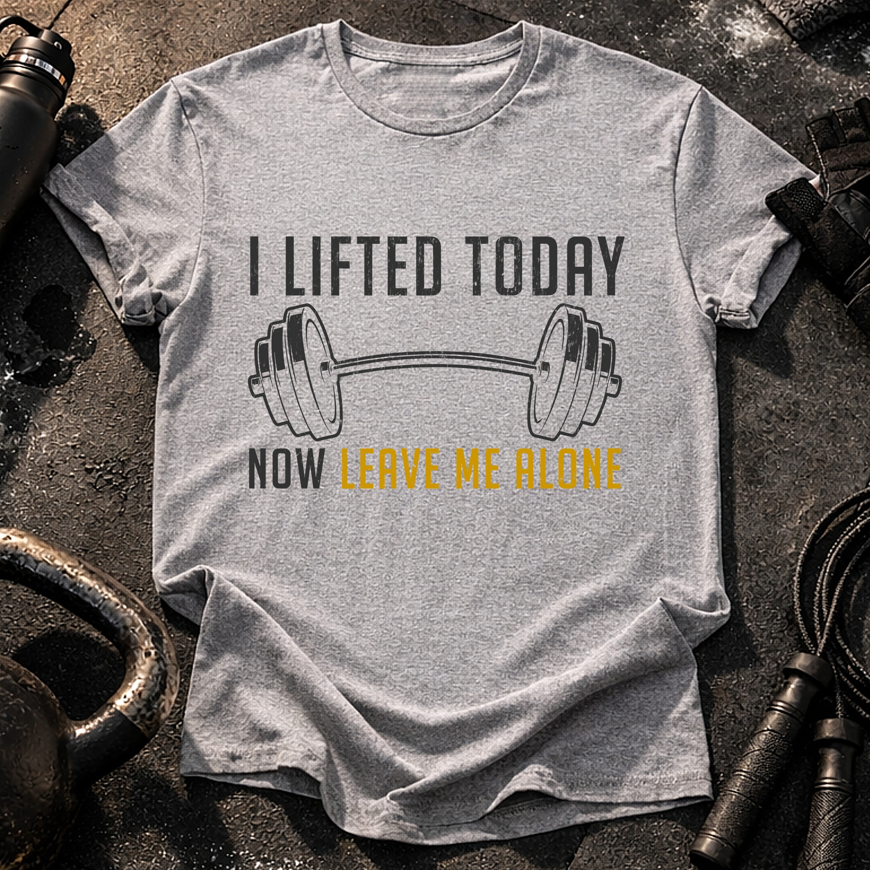 Lifted Today Leave Me T-Shirt