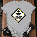 Lift Heavy Warning T-shirt
