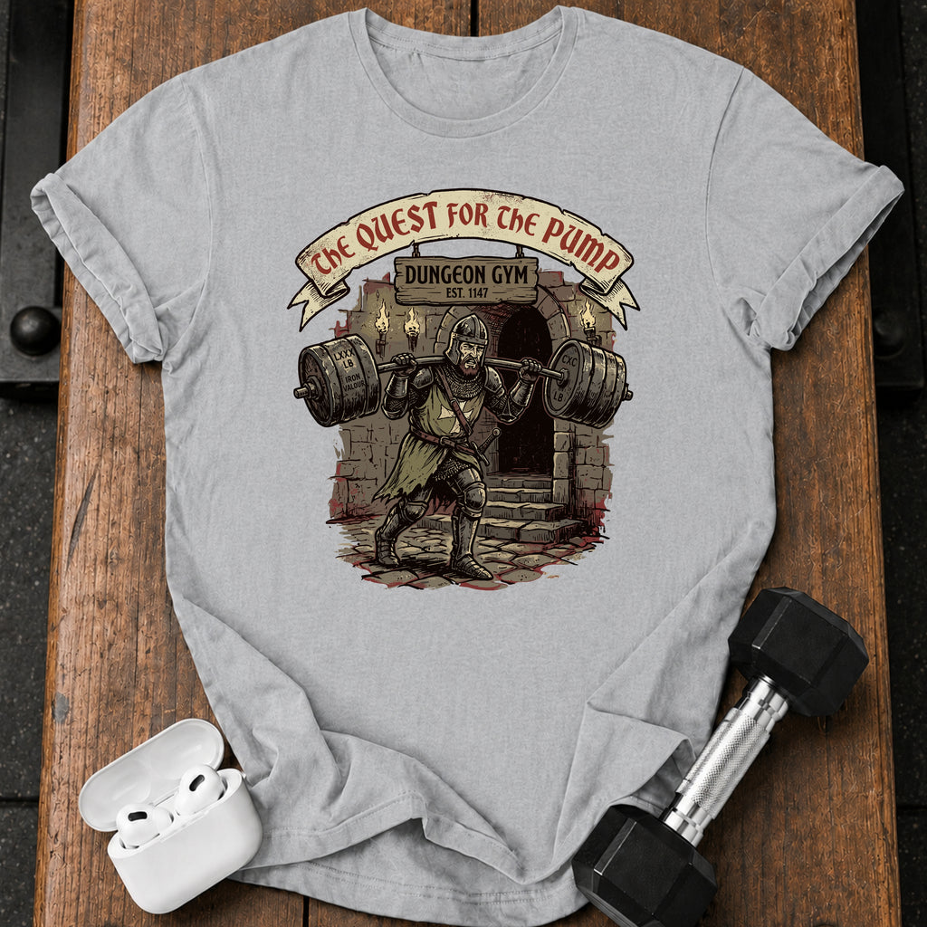 The Quest For The Pump T-Shirt