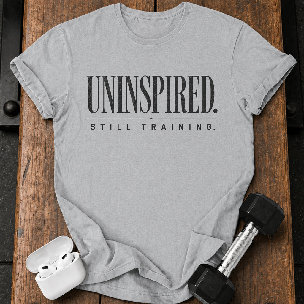Uninspired Still Training T-Shirt