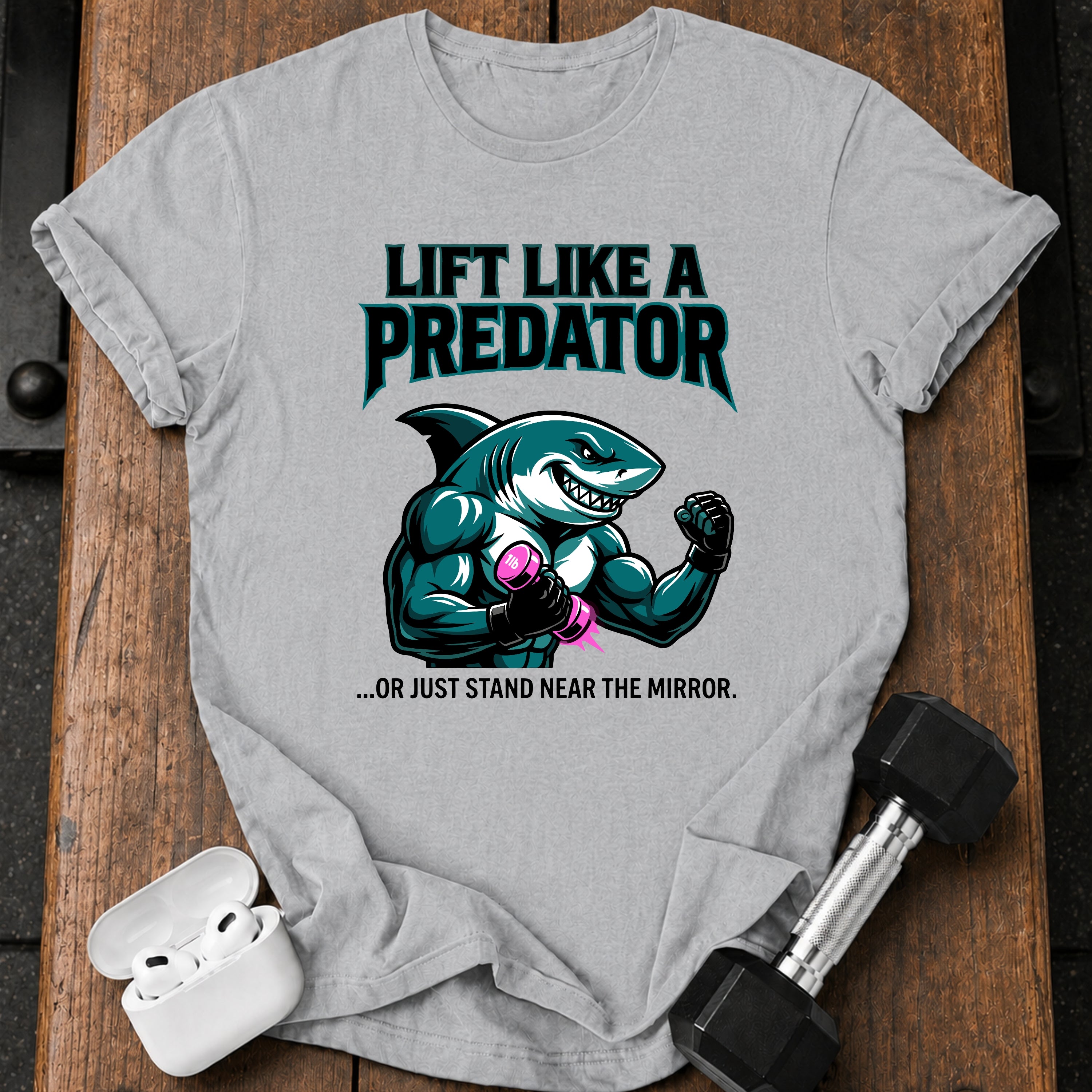 Lift Like Predator T-Shirt