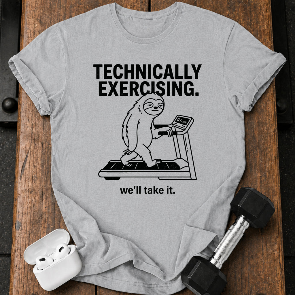 Technically Exercising T-Shirt
