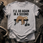 Go Again In A Second T-Shirt