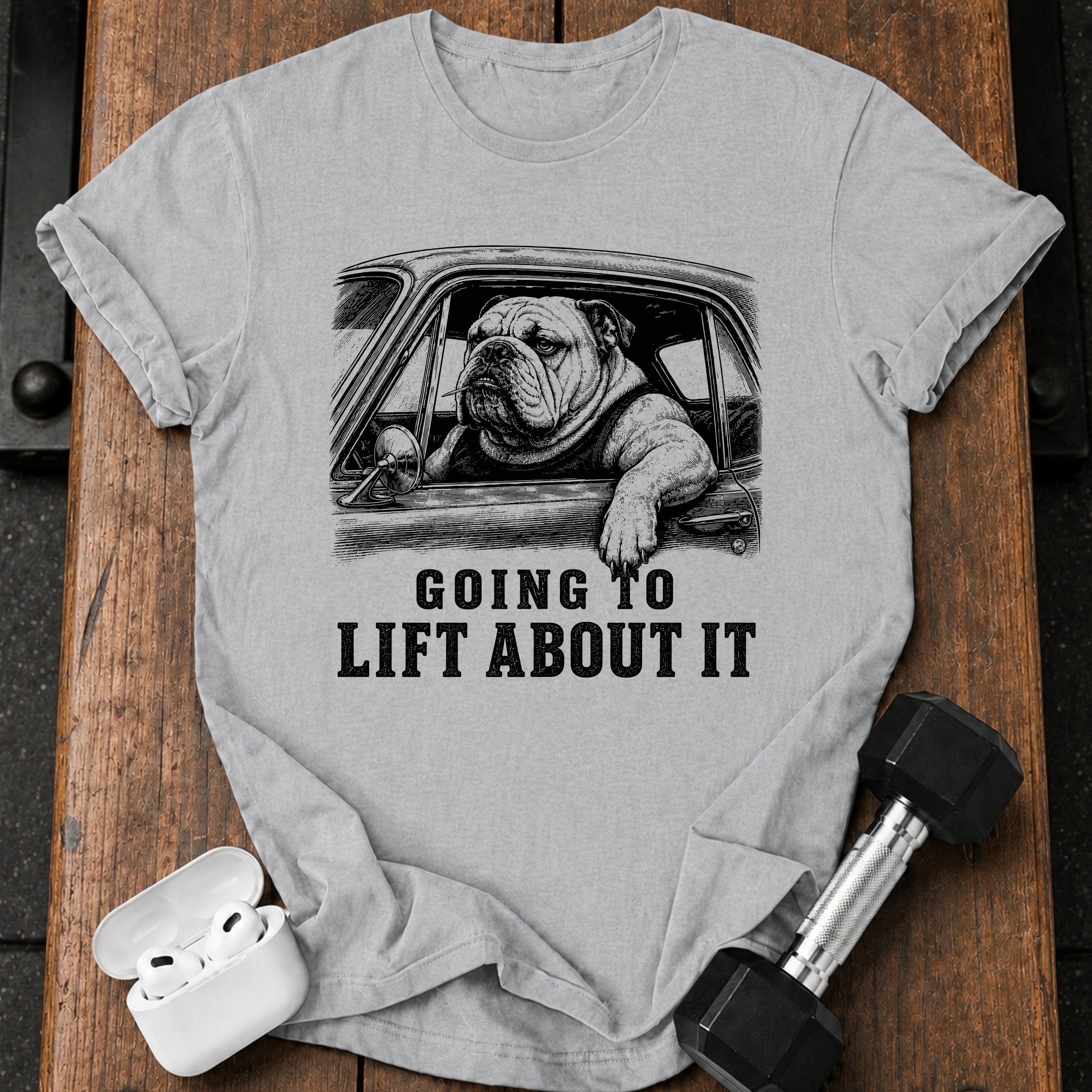 Going To Lift T-Shirt