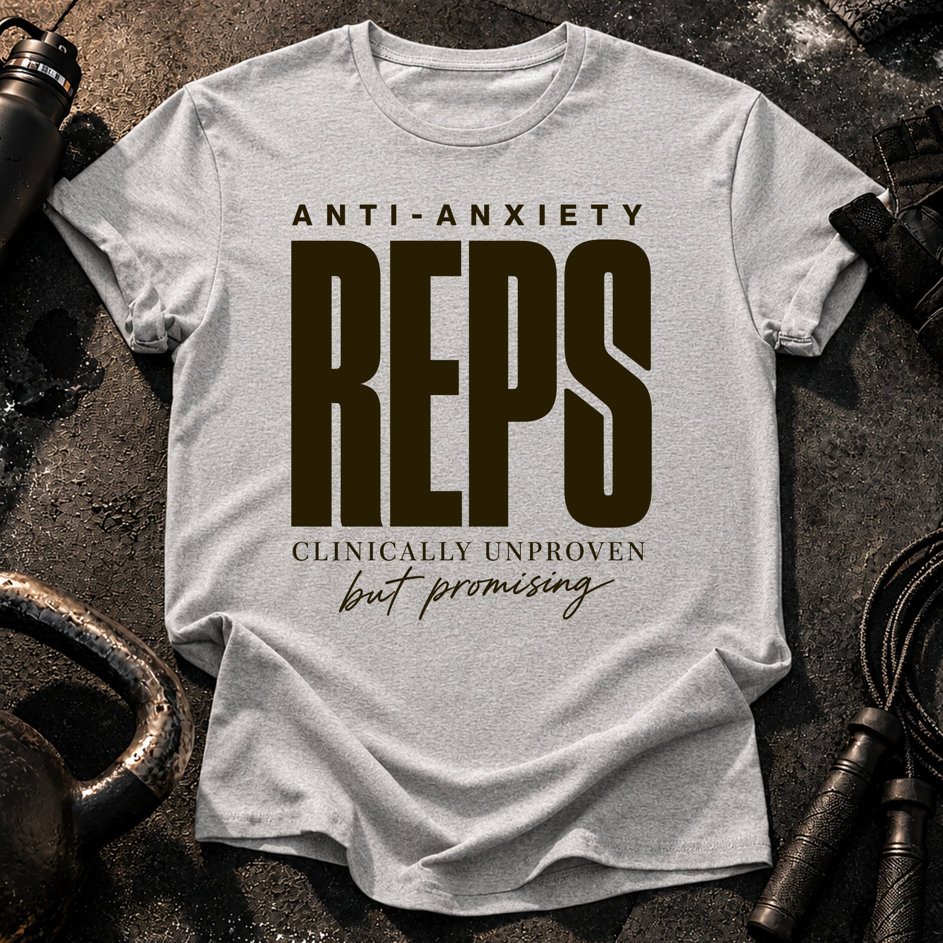 Anti-Anxiety Reps T-Shirt