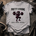 Pretty Strong T-Shirt