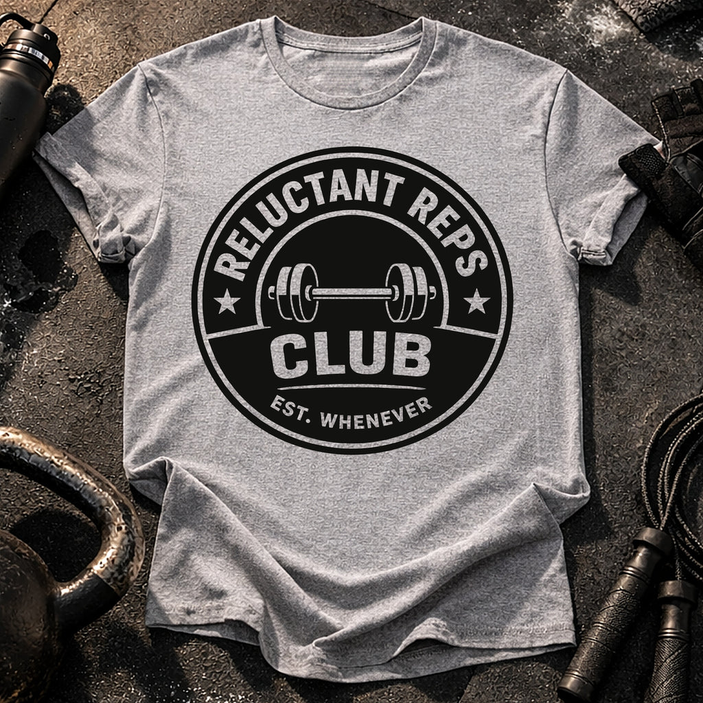Reluctant Reps Funny T-Shirt