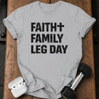 Faith Family Leg Day T-Shirt