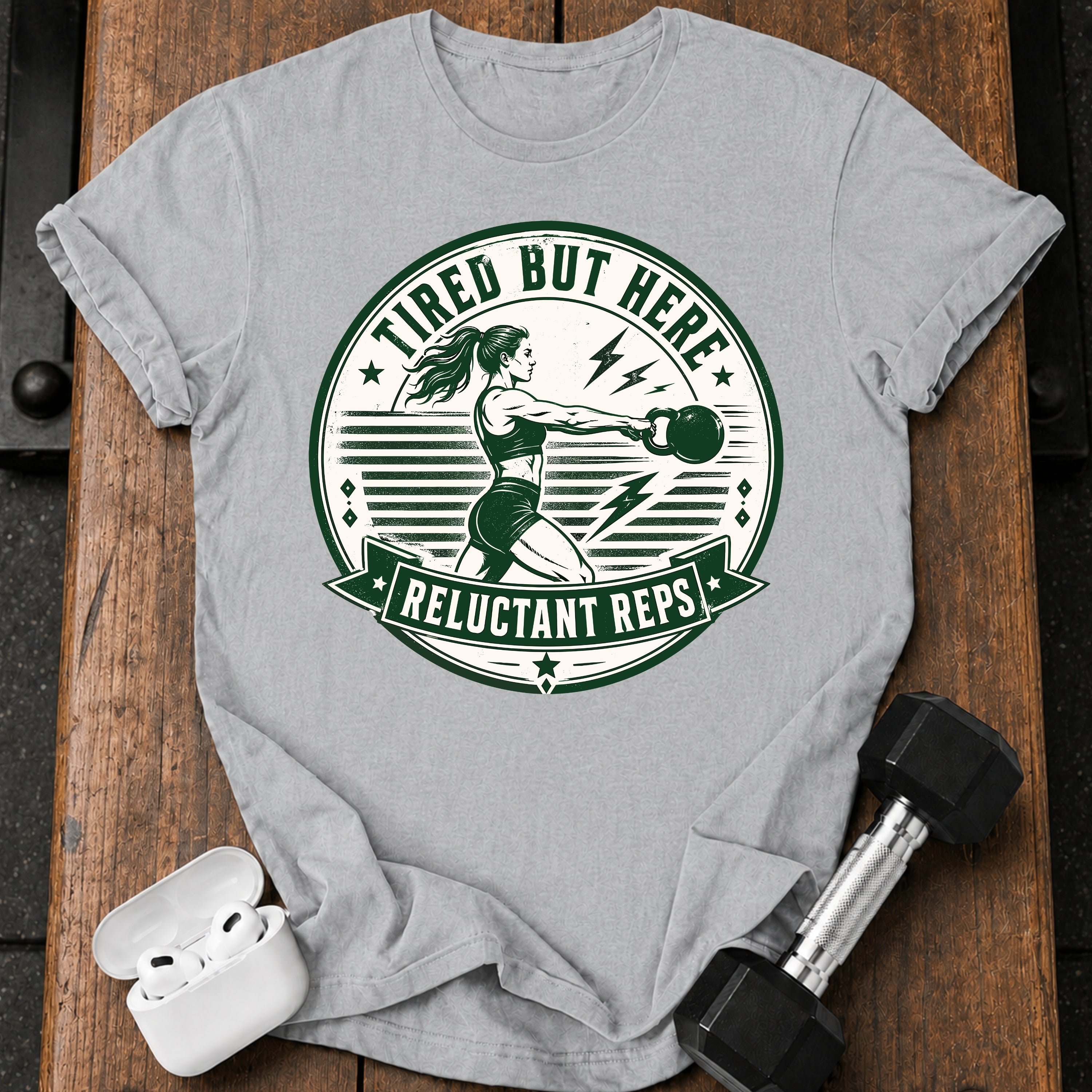 Women's Tired But Here T-Shirt
