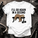 Go Again In A Second T-Shirt