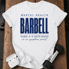 Mental Health Barbell T-Shirt